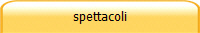 spettacoli